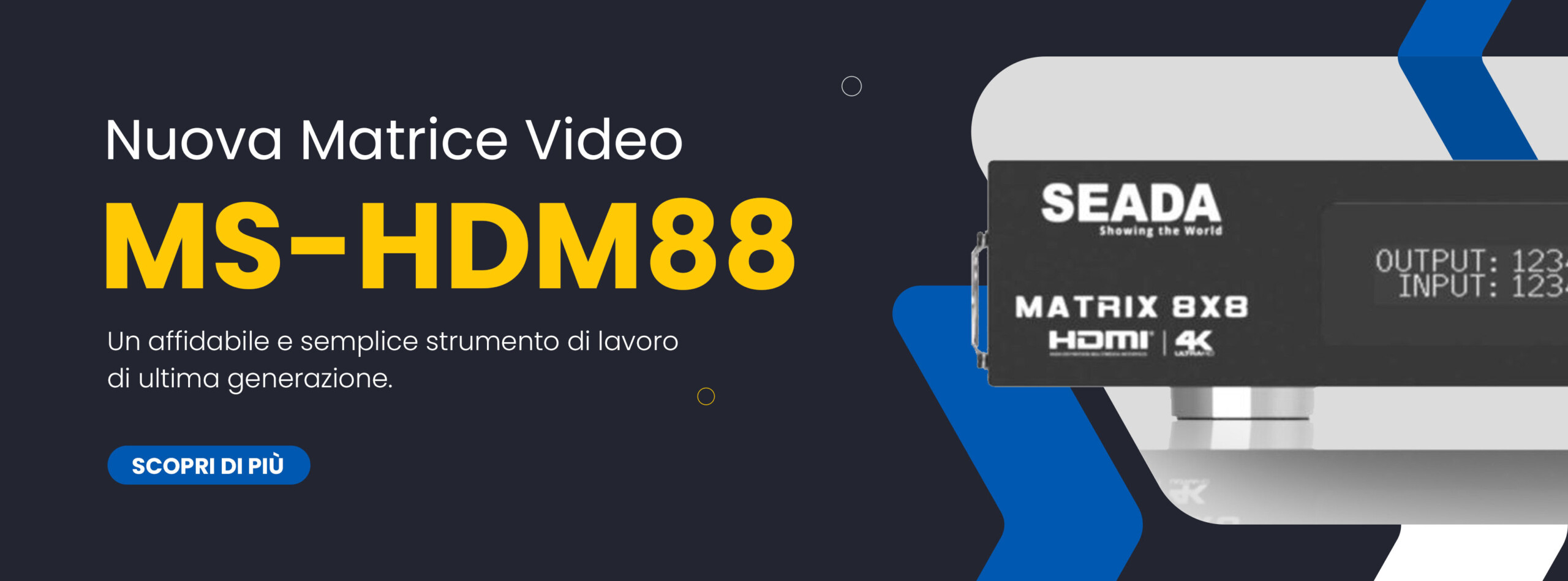 Nuova Matrice Video MS-HDM88 by SEADA